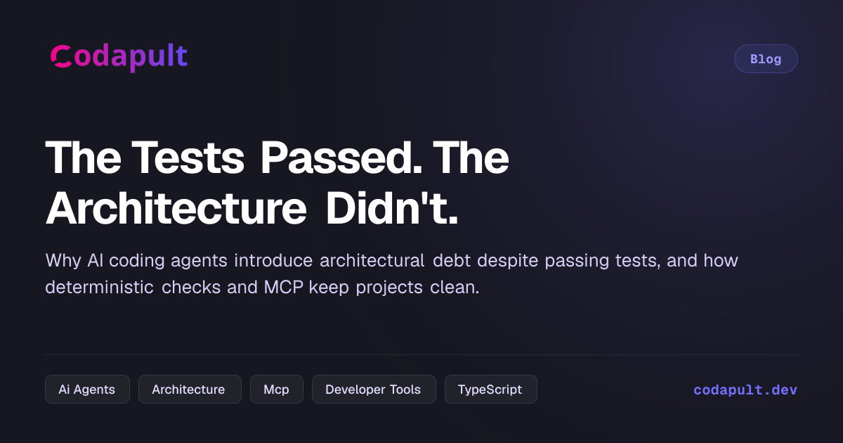 The Tests Passed. The Architecture Didn't.